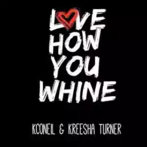 Instrumental: K Coneil X Kreesha Turner - Whine For Me